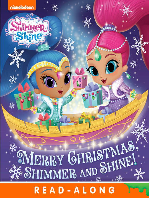 Title details for Merry Christmas, Shimmer and Shine! by Nickelodeon Publishing - Available